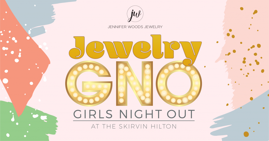 Jewelry GNO (Girls Night Out) hosted by Jennifer Woods